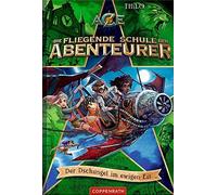 Die Fliegende Schule Der Abenteurer (Bd. 2)