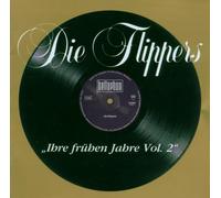 Die Flippers - Ihre Frühen Jahre Vol.2