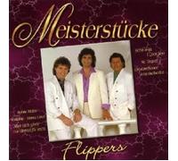 Die Flippers - Meisterstuecke [Import]