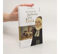Die Flucht Der Katharina Von Bora