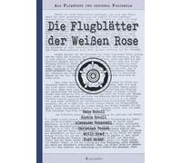 Die Flugblätter der Weißen Rose | Als Fließtext und original Faksimile
