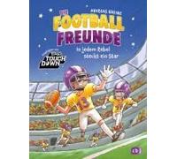 Die Football-Freunde - In Jedem Rebel Steckt Ein Star