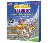Die Football-Freunde - In Jedem Rebel Steckt Ein Star