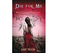 Die For Me – Tome 1 – Atom