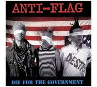 Anti-Flag – Die For The Government – CD – Réédition