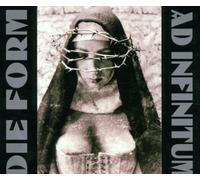 Die Form - Ad Infinitum + Tears of Eros [Import]