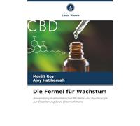 Die Formel für Wachstum: Anwendung mathematischer Modelle und Psychologie zur Erweiterung Ihres Unternehmens