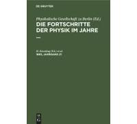 Die Fortschritte Der Physik Im Jahre .... 1865, Jahrgang 21