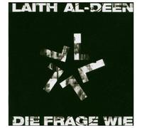 Al-Deen, Laith - Die Frage Wie