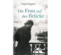 Die Frau Auf Der Brücke