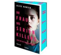 Die Frau des Serienkillers | Alice Hunter Alice Hunter (Auteur)