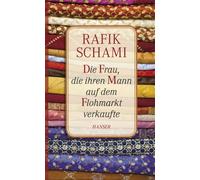 Die Frau, die ihren Mann auf dem Flohmarkt verkaufte: Oder wie ich zum Erzähler wurde