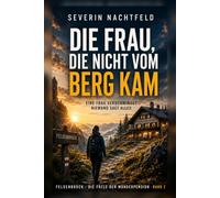 Die Frau, die nicht vom Berg kam