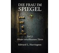 DIE FRAU IM SPIEGEL: Teil 2: Die gefangene Schwester