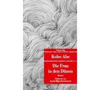 Die Frau in den Dünen (Unionsverlag Taschenbücher)