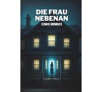 Die Frau Nebenan