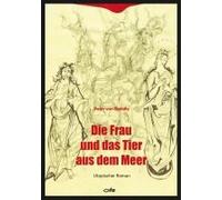 Die Frau Und Das Tier Aus Dem Meer