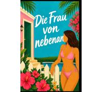 Die Frau von nebenan