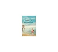 Die Frauen Der Villa Sommerwind. Die Hoffnung Am Horizont