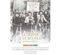 Die Frauen und die Schulen von Reggio Emilia. Tl.2