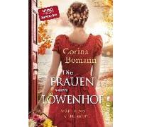 Die Frauen Vom Löwenhof - Mathildas Geheimnis