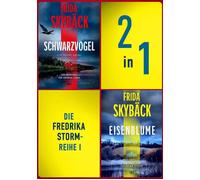 Die Fredrika Storm-Reihe I Die ersten beiden Fälle in einem E-Book - Frida Skybäck - DTV - ebook (ePub) - Livre