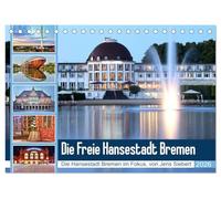 Die Freie Hansestadt Bremen (Tischkalender 2026 DIN A5 quer), CALVENDO Monatskalender: Die Hansestadt Bremen im Fokus, von Jens Siebert