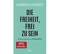Die Freiheit, Frei Zu Sein