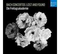 Bach Concertos: Lost and Found – Sony