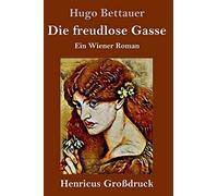 Die Freudlose Gasse (Großdruck)