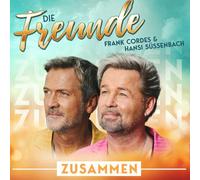 Die Freunde - Frank Cordes & Hansi Süssenbach - Zusammen [Import]