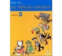 Die fröhliche Klarinette 3. Spielbuch Mauz, Rudolf (Auteur)