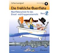 Die fröhliche Querflöte: Querflötenschule für den Einzel- und Gruppenunterricht. Vol. 2. flute.