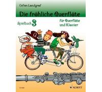 Die fröhliche Querflöte Spielbuch 3 [German] by Landgraf, Gefion NEUF