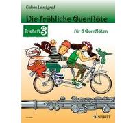 Die Fröhliche Querflöte Trioheft 3