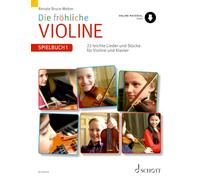 Die fröhliche Violine: Spielbuch 1. violin and piano. Recueil de pièces instrumentales.