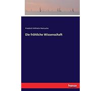 Die Fröhliche Wissenschaft