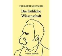 Die fröhliche Wissenschaft: la gaya scienza