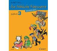 Die Frohliche Klarinette Spielbuch 3 / Recueil