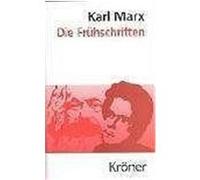 Die Frühschriften Marx, Karl (Auteur)