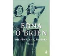 Die Fu¨nfzehnja¨hrigen | Edna O. Brien Edna O. Brien (Auteur)