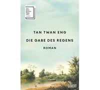 Die Gabe des Regens: Roman