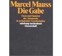 Die Gabe Mauss, Marcel (Auteur)