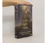 Die Gabel, Die Hexe Und Der Wurm. Geschichten Aus Alagaësia. Band 1: Eragon