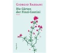 Die Gärten der Finzi-Contini Bassani, Giorgio (Auteur)