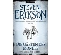 Die Gärten des Mondes | Steven Erikson Steven EriksonSteven Erikson (Auteur)