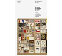 Die galerie im setzkasten - A gallery in type ases Der sammler Arno Stolz - the Arno Stolz collection - David Fischbach - Niggli Verlag - broché - Monographie