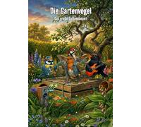Die Gartenvögel: Das große Garten-Konzert