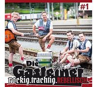 Die Gasteiner - Rockig.Trachtig.Rebellisch.#1