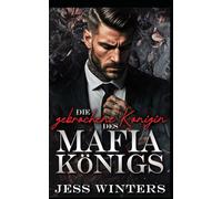 Die gebrochene Königin des Mafia-Königs: Eine Vernunftehe als zweite Chance